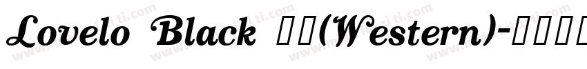 Lovelo Black 黑体(Western)字体转换